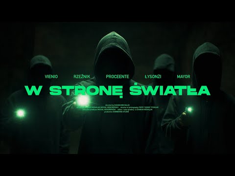 Proceente, Łysonżi, Vienio, Rzeźnik - W stronę światła (prod. Mayor)