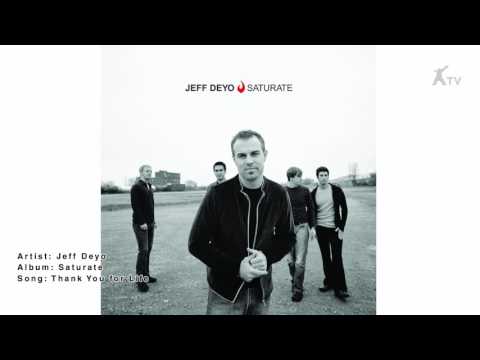 Thank You For Life - Jeff Deyo