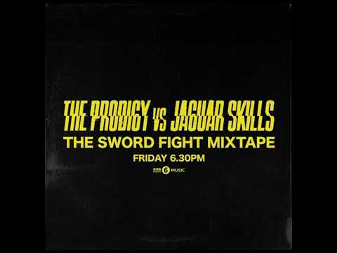 Jaguar Skills Vs The Prodigy - The Sword Fight Mixtape - 26th January 2024 BBC Radio 6