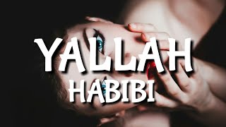 DJ Antoine &amp; Moe Phoenix - Yalla Habibi (Lyric Video)