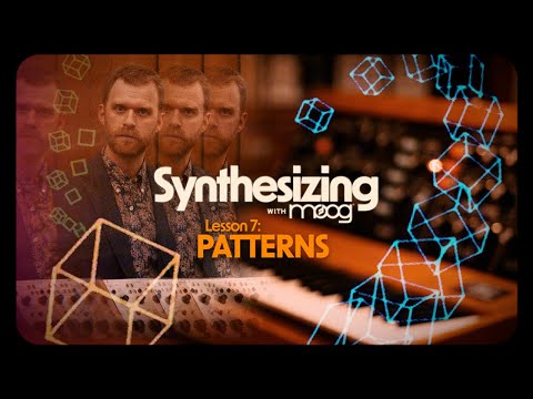 Synthesizing with Moog | Lesson 7: Patterns