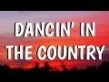 Tyler Hubbard - Dancin’ In The Country (Lyrics)