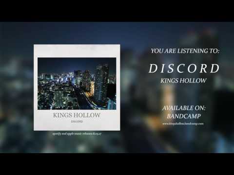 KINGS HOLLOW - D I S C O R D (NEW SINGLE 2017)