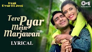 Tere Pyar Mein Main Marjawan | Hogi Pyar Ki Jeet | Ajay Devgn, Neha | Jaspinder Narula, Roop Kumar