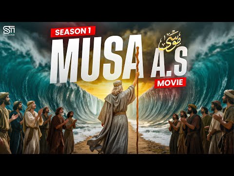 Musa A.S — The One Who Spoke To Allah | Season 1 | SNS Production