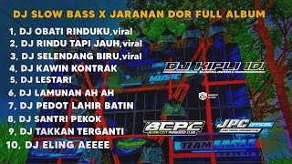 Download lagu DJ OBATI RINDUKU X RINDU TAPI JAUH || SLOW BASS X JARANAN DOR FULL ALBUM •KIPLI ID REMIX mp3