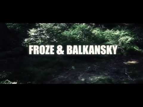 Froze & Balkansky - Shadows (official video)