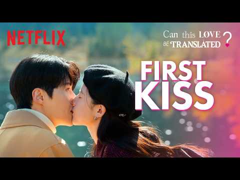 This FIRST KISS Changed Them Forever 💘 | Can This Love Be Translated? | Hindi | Netflix India