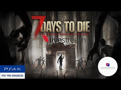7 Days to Die - Was bisher geschah - PLAYLIST