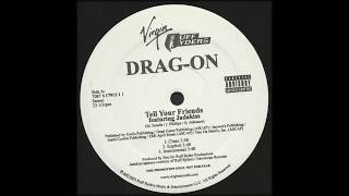 Drag-On feat. Jadakiss - Tell Your Friends [Instrumental]