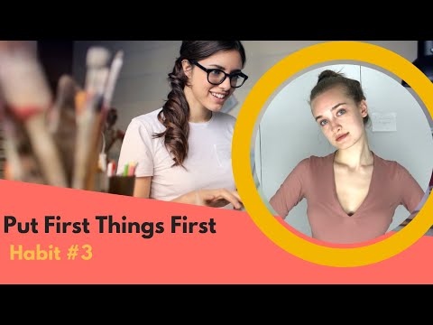 The 7 habits of highly effective teens: habit #3 (put first things first)