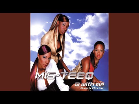 Video thumbnail for B With Me (Bump ‘N’ Flex Mix)