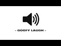 Goofy Laugh Sound Effect
