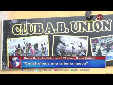 Cumpleaños Unión Central - Oscar Gattario