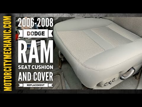 2006-2008 Dodge Ram truck lower seat cushion and cover replacement