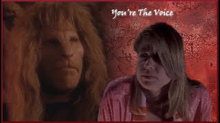 You're the Voice (by John Farnham)
