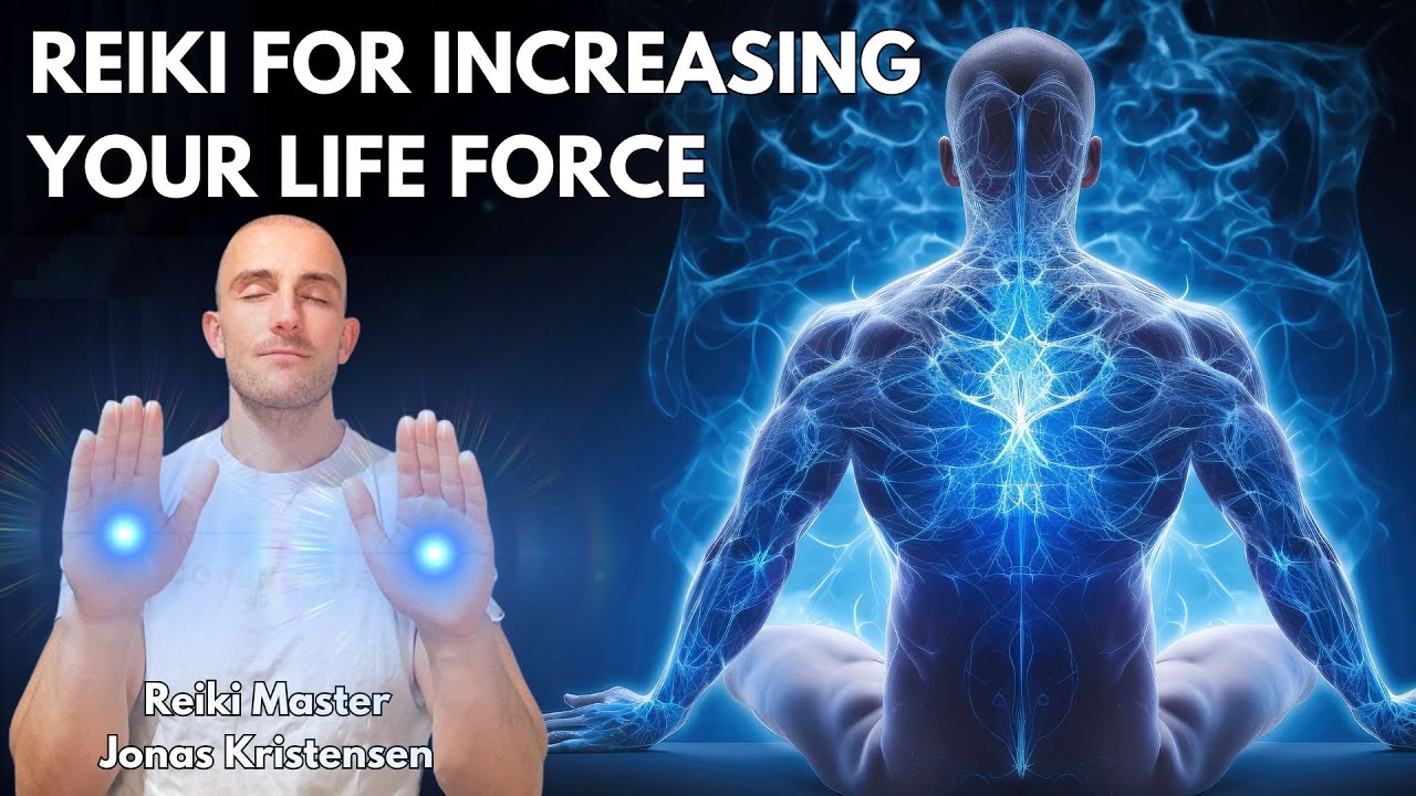 Reiki for Increasing Life Force | Energy Healing