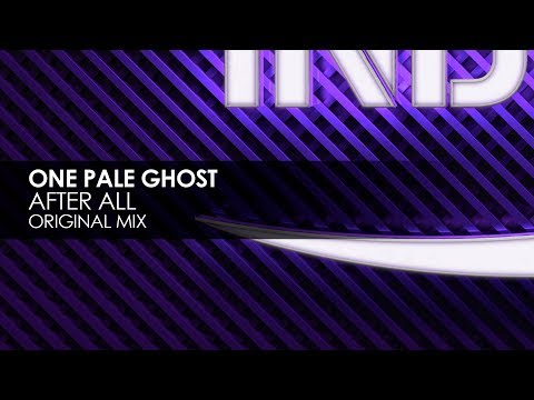 One Pale Ghost - After All