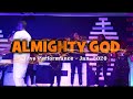 Almighty God - You Are Worthy