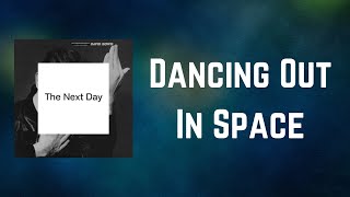 David Bowie - Dancing Out In Space (Lyrics)