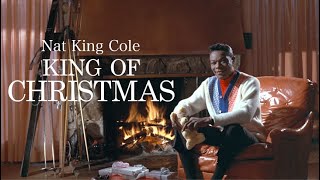 Nat King Cole - &quot;King Of Christmas&quot;
