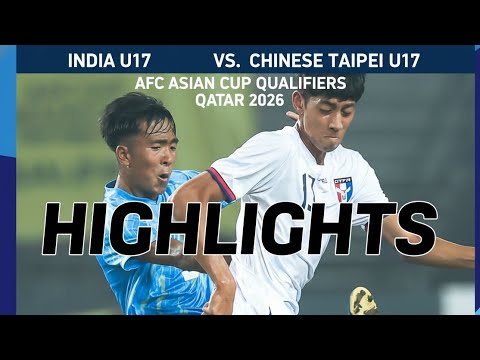 AFC  India u17 Vs Chinese Taipei u17