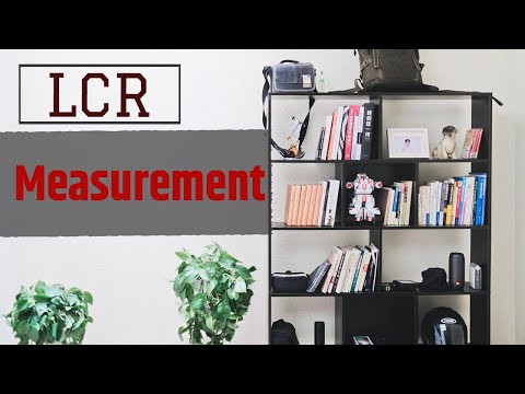 LCR measurement and its Application - how to use digital lcr meter