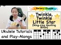 Twinkle Twinkle Little Star| Ningning Munting Bituin| Ukulele Nursery Rhymes Tutorial and Play-Along