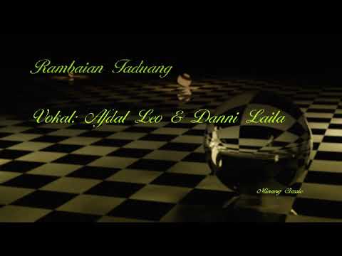 Lagu Minang Oldies - Rambaian Taduang - Vokal Afdal Leo & Danni Laila