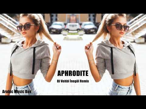 DJ Vehbi Inegöl - Aphrodite ( REMİX )