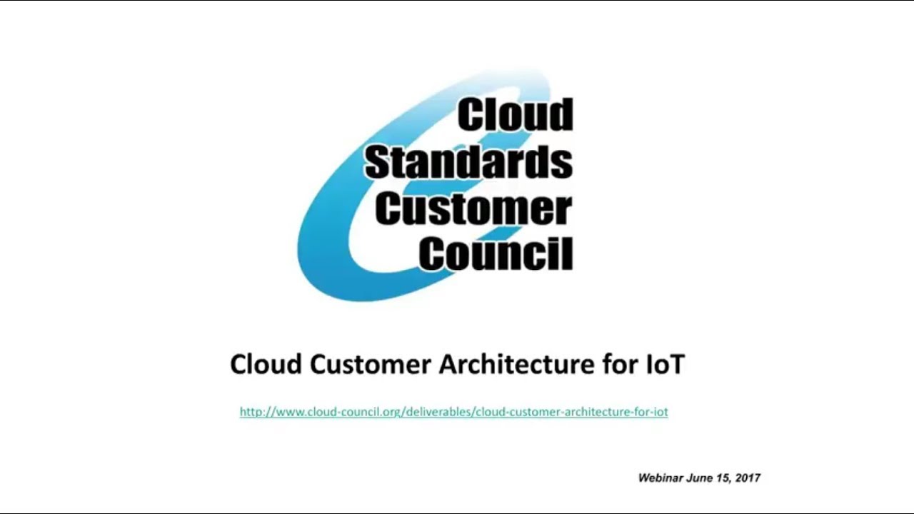 CSCC Webinar: Cloud Customer Architecture for IoT