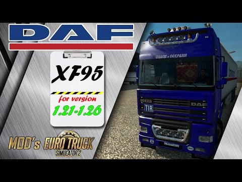 DAF XF 95 for [1.21-1.26] Free download ETS2 (Euro Truck Simulator 2)