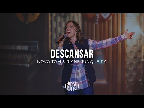 Novo Tom & Riane Junqueira | Descansar (Vídeo Oficial)