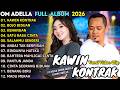 OM ADELLA FULL LAUM TERBARU 2026 KAWIN KONTRAK BOJO BIDUAN DIFARINA INDRA FULL ALBUM 2026