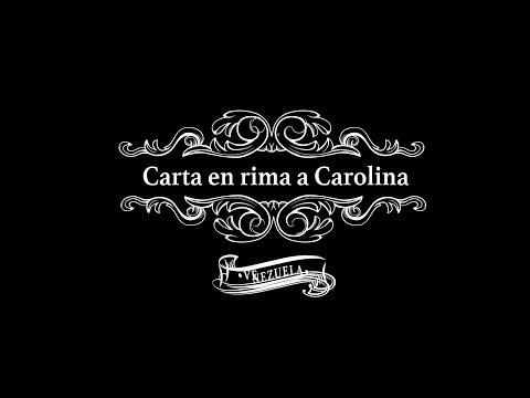 Edward Ramírez & Rafa Pino - Carta en rima a Carolina