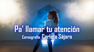 Pa' llamar tu atención (C. Tangana) | Carlota Sájara Coreografía | All Dance Studios