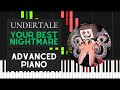 Your Best Nightmare (Advanced Piano Tutorial) - Undertale