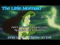 The Little Mermaid Ariel Real Latin Spanish Voice