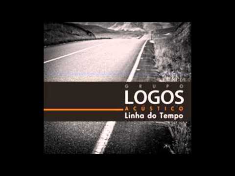 Grupo Logos - Linha Do Tempo (Álbum Completo)