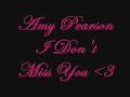 Amy Pearson - Don't Miss You