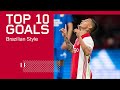 TOP 10 BRAZILIAN GOALS ?? | Neres, Maxwell, Antony, Leonardo & Wamberto