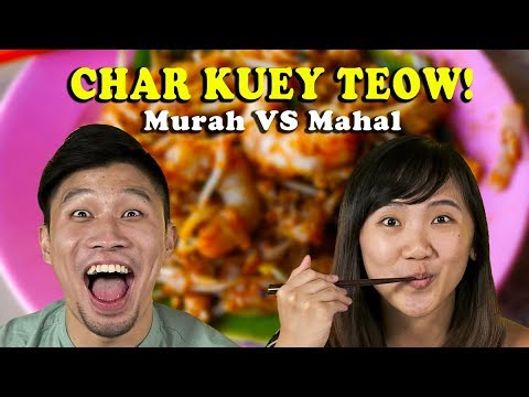 RM43 FOR CHAR KUEY TEOW!? - Murah Vs Mahal | SAYS Challenge