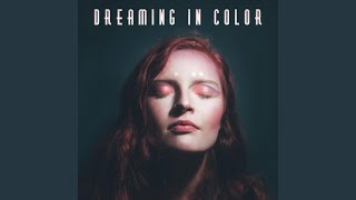 Dreaming in Color