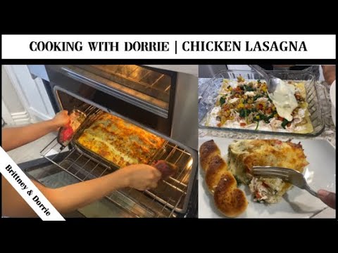 COOKING WITH DORRIE: CHICKEN LASAGNA