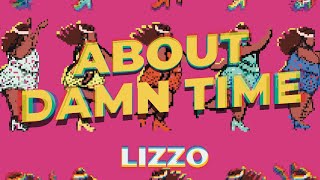 Lizzo - About Damn Time (Visualizer Video)
