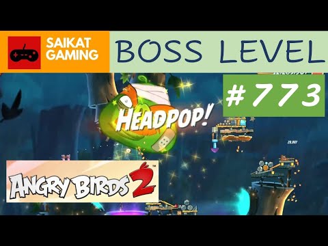 Angry Birds 2 - Level 773 (Boss Level) Gameplay