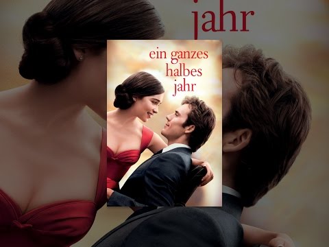 Ein ganzes halbes Jahr