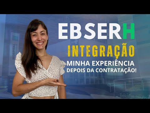 How was the integration at Ebserh?