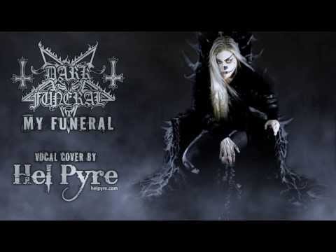 Dark Funeral - My Funeral (vocal cover)