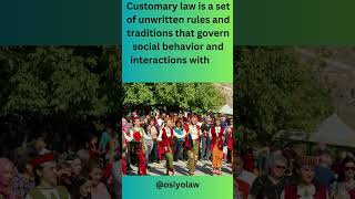 What is Customary  Law #short